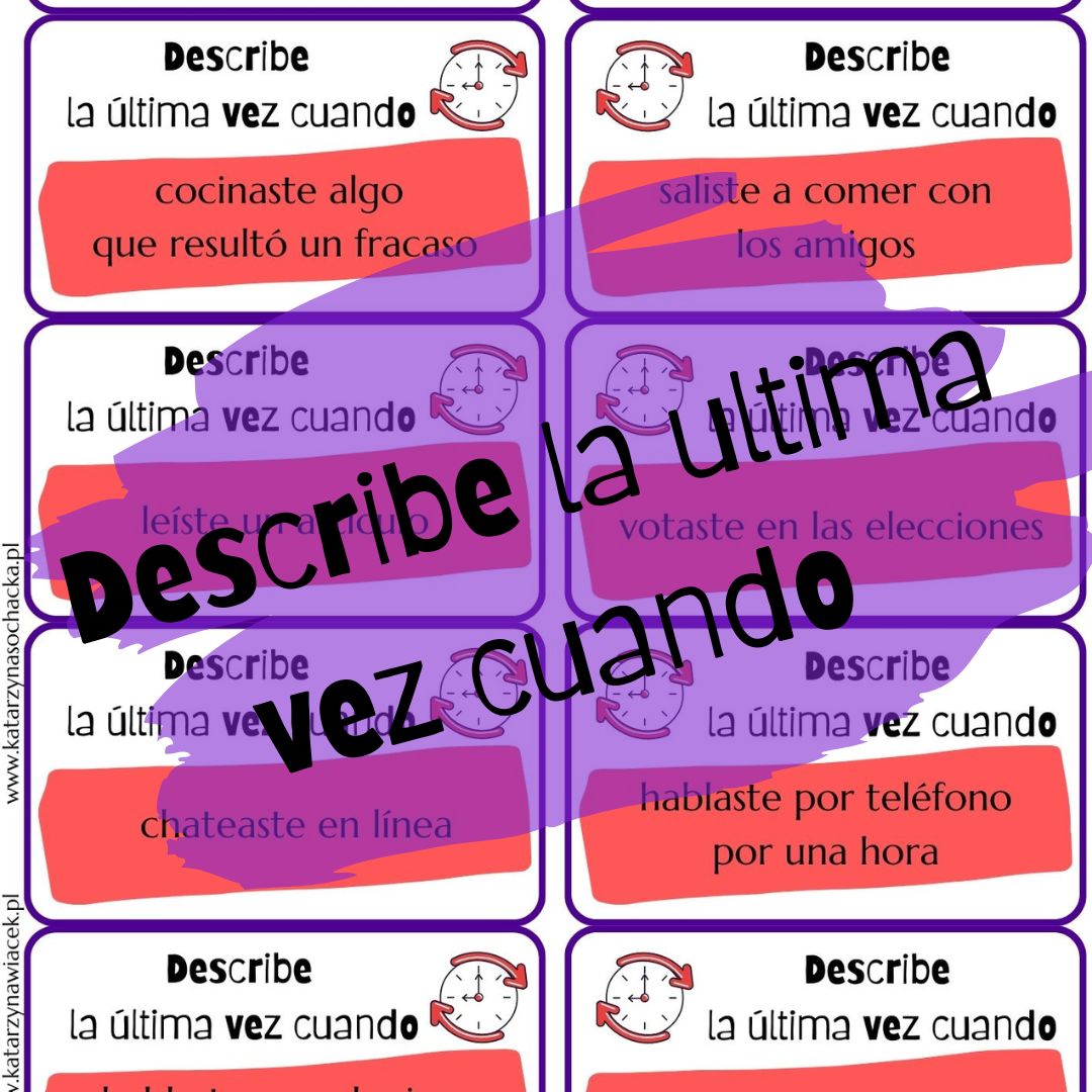 Describe la ultima vez cuando